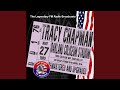 Tracy Speaks (Live FM Broadcast Remastered) (FM Broadcast Oakland Coliseum Stadium, CA 27th May...