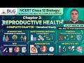 Class 12 Biology Chapter 3: Reproductive Health One Shot | NCERT Hindi | BLG Education