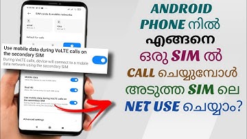 How To Use Mobile Data From Second Sim During Volte Call In First Sim In Android Phone | Malayalam
