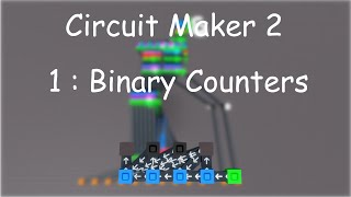 Celebrity Circuit Maker 2  | 1:  Binary Counters Profile