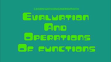 Evaluation and Operations of Functions (Tagalog/Filipino Math)