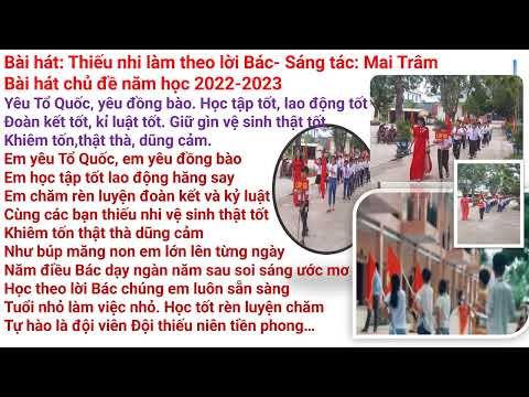 Video Thiếu nhi làm theo lời Bác/Bài hát chủ đề năm học... - youtube