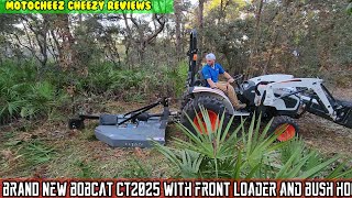 NEW BOBCAT CT2025 TRACTOR LOADER BUSH HOG, INFORMATION, WALKTHROUGH, MOWING, DOZING TREES, LIFTING