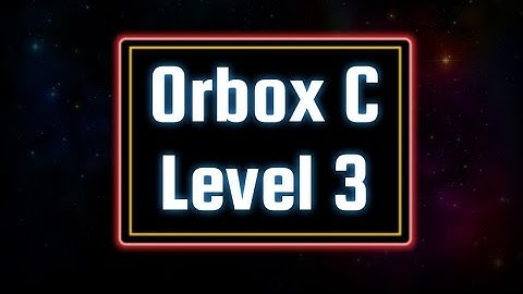 Orbox C (PC) - Normal: Level 3 Solution