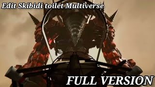 Skibidi Toilet Multiverse Edit | Full Version | @Dom_Studio