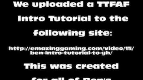Ben - GH3 - TTFAF Intro Tutorial