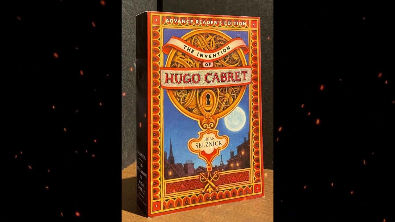 Plot summary, “The Invention of Hugo Cabret” by Brian Selznick in 10