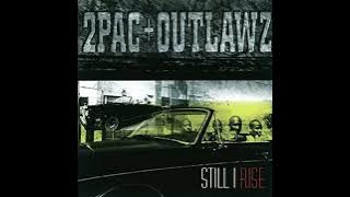 2Pac   Outlawz feat. Ta'He - Still I Rise(Clean Audio)