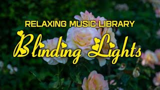 🍄Blinding Lights🍄Relaxing Sleep Music + Insomnia - Stress Relief, Relaxing Music, Deep Sleeping screenshot 4