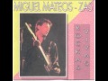 Miguel Mateos-Zas - Un Poco De Satisfacción