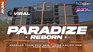 DJ PARADIZE REBORN‼️YANG KALIAN CARI - BASS BLAYER NGUK-NGUK VIRAL TIKTOK TERBARU || YANZ REVOLUTION