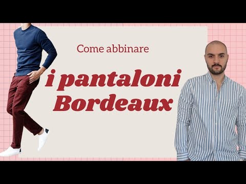 Video: 4 semplici modi per indossare pantaloni bordeaux