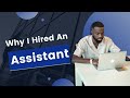 Why I Hired an Assistant as an Insurance Agent