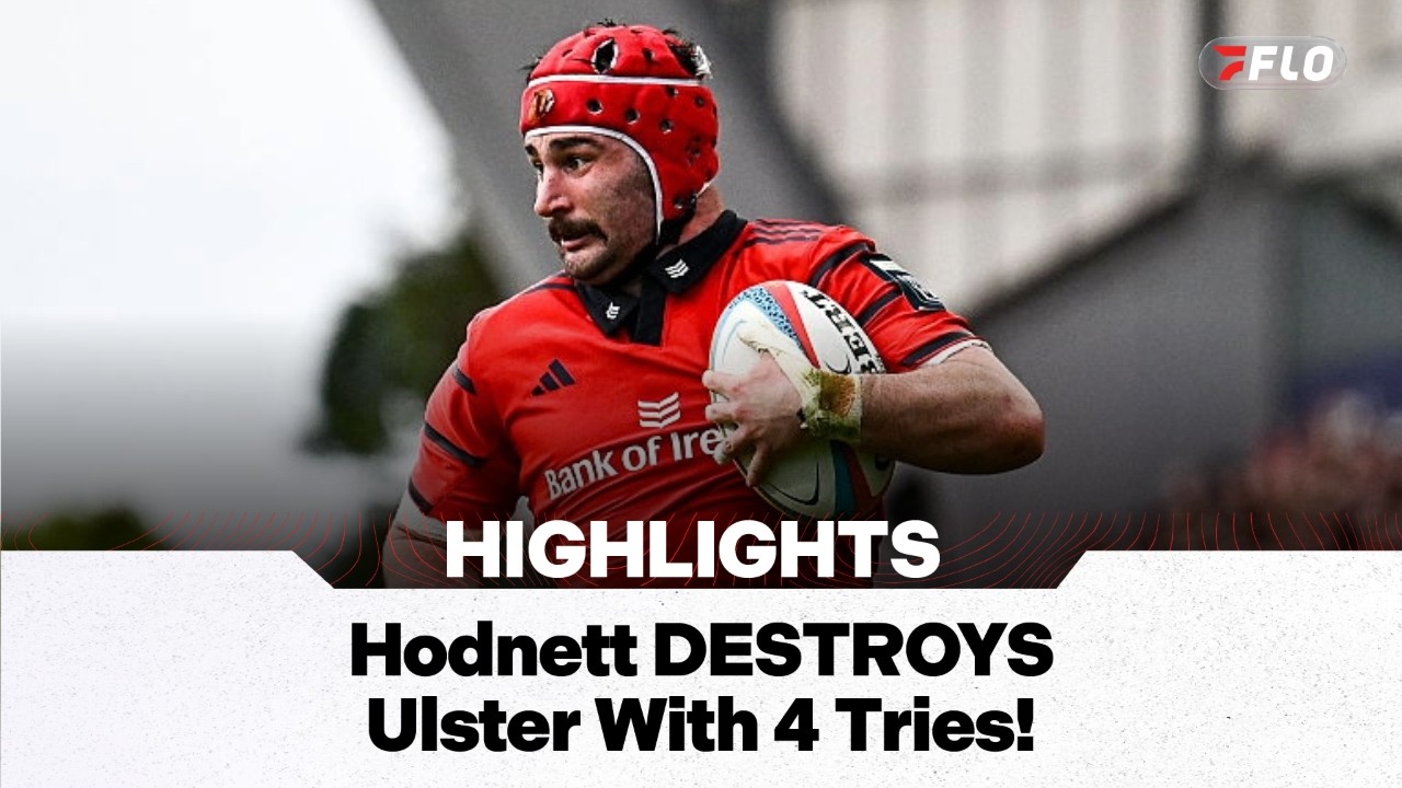 John Hodnett DESTROYS Ulster With Historic 4 Tries! | URC Highlights