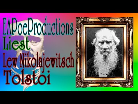 Video: 20 Zitate Von Leo Tolstoi, Die Es Ihnen Aus Einer Neuen Perspektive Eröffnen Werden - - Alternative Ansicht