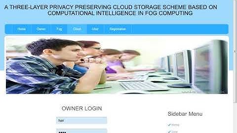 A three layer privacy preserving cloud Storage scheme based on computational intelligence in Fog Com