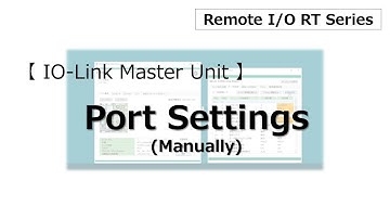 【IO-Link Master Unit】Port settings (manually) (Remote I/O RT series)