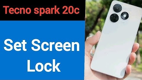 Tecno spark 20c me screen lock kaise Lagaye, how to set screen lock