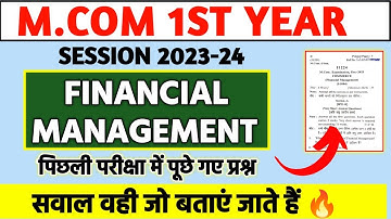 Financial Management 2023-24 Previous year |  Private And Regular Both | M. com 1st Year
