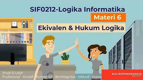 Logika Informatika - Materi 6 - Ekivalen dan Hukum Logika #ekuivalen #hukumlogika #logikainformatika