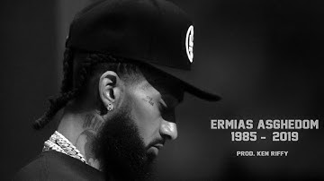 Nipsey Hussle - RIP (Lord Have Mercy) - KEN RiFFY REMIX
