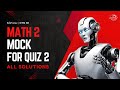 Math 2 Mock for Quiz 2 | IITM BS Degree | Full Mock Test Solutions