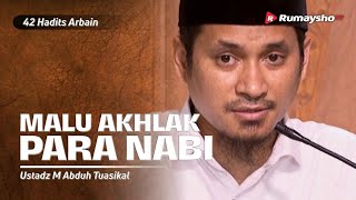 Dauroh 42 Hadits Arbain (20) : Malu Adalah Akhlak Seorang Muslim - Ustadz M Abduh Tuasikal