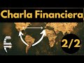 Charla financiera: Inmuebles, Enseñanzas y Algo Más