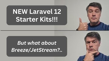 Laravel 12 Starter Kits: What You Need To Know