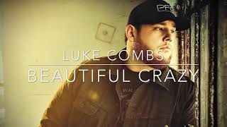 luke combs crazy lyric