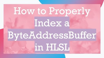 How to Properly Index a ByteAddressBuffer in HLSL