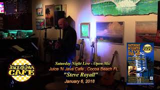 Steve Royal @ Juice 'N Java Open Mic 1.6.18