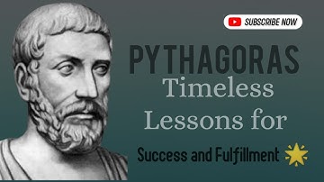 Pythagoras’ Timeless Lessons for Success, you should  must know before you get old!!