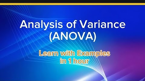 Analysis of Variance (ANOVA); A Detailed Lecture | @DrSaif121