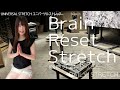 【Daily Stretch】 Brain Reset Stretch 脳疲労ストレッチ