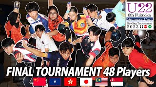 [U22 6th] Semi Final Tournament 48 Players & Final Tournament 12 Players