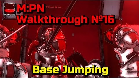 Base Jumping. MADNESS:Project Nexus walkthrough №16 (No Commentary)