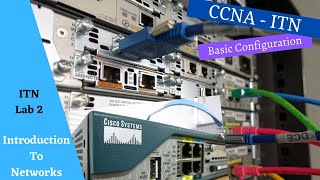 Cisco Netacad Introduction to Networks course - Lab Basic Configuration