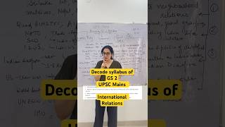 Decode International Relations syllabus of UPSC Mains GS 2! #upsc #mains #polity #ir