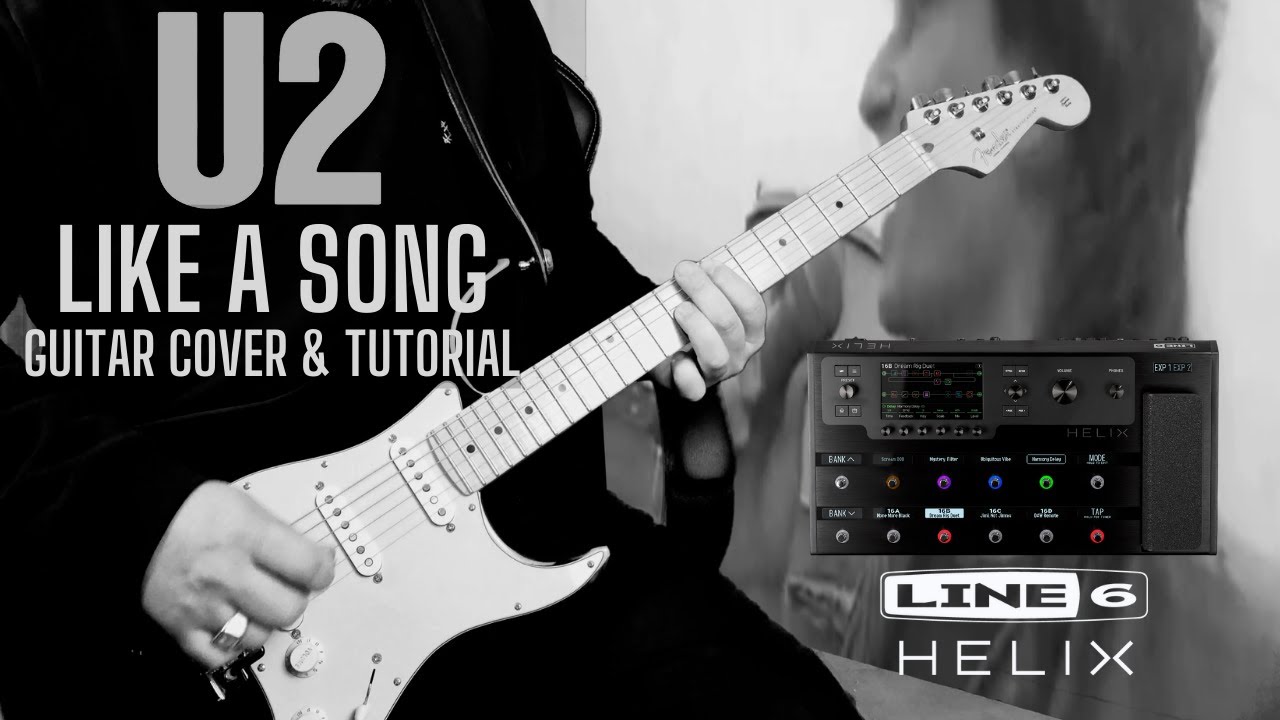U2 / LIKE A SONG - GUITAR COVER & TUTO #u2 - YouTube