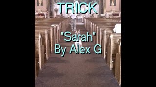 Video thumbnail of "Sarah - Alex G (Lyrics)"
