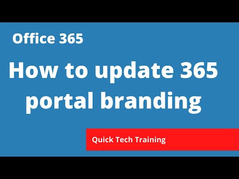 Microsoft 365 & Azure - Portal - How to update the portal company branding