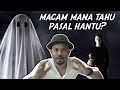 Macam Mana Tahu Pasal Hantu?