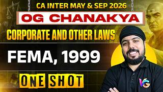 FEMA - Foreign Exchange Management Act, 1999 | CA Inter Laws One Shot | CA Inter May/Sep 2026