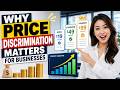 Why Price Discrimination Matters For Businesses (12 Minutes)