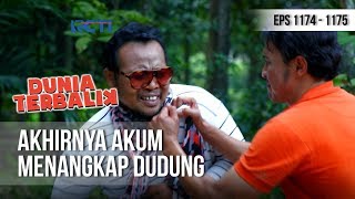 DUNIA TERBALIK - Dudung Telah Menyulut Api Kemarahan Akum [6 November 2018]