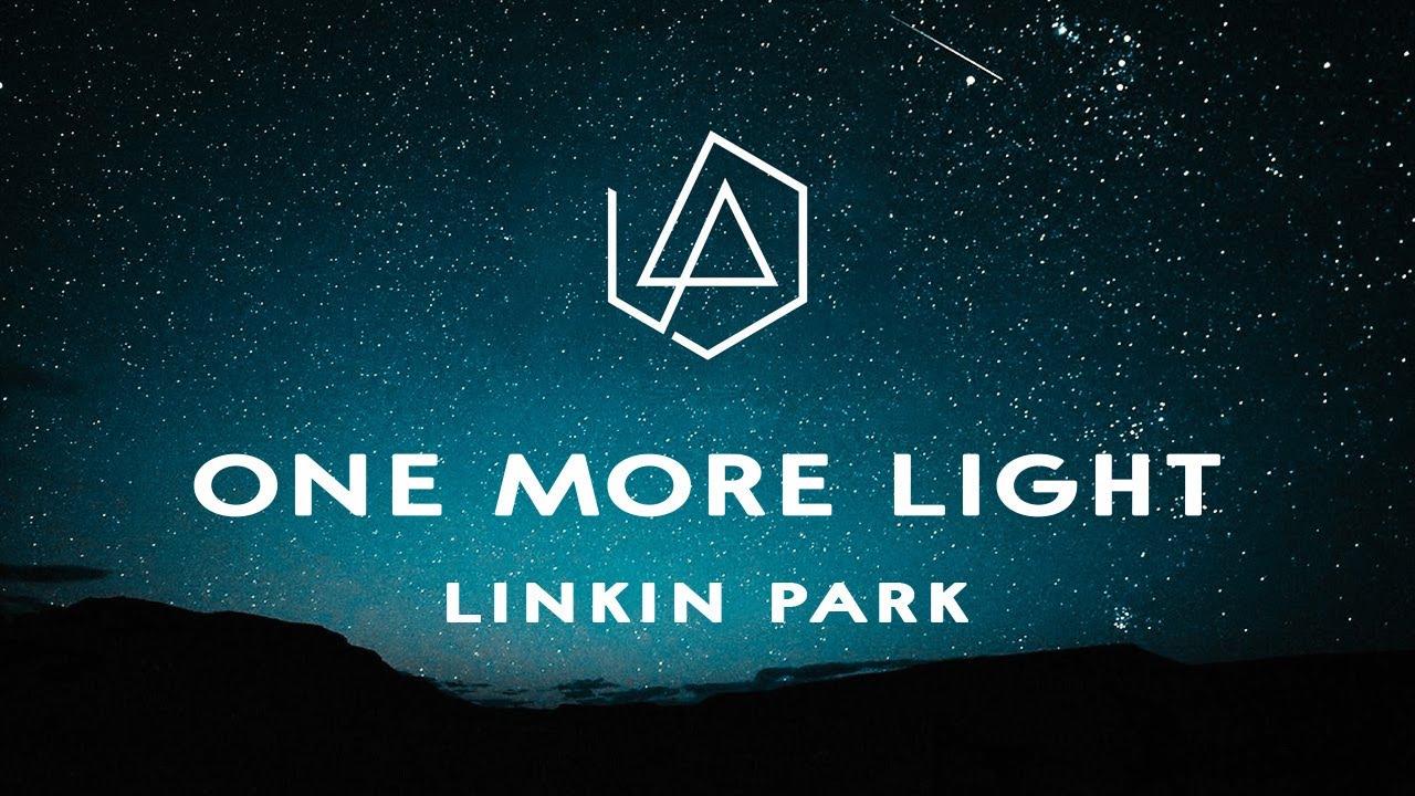 Linkin Park One More Light (Lyrics) YouTube