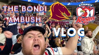 Bondi Ambush at Suncorp | Brisbane Broncos VS Sydney Roosters NRL Round  9 Game day Vlog. |