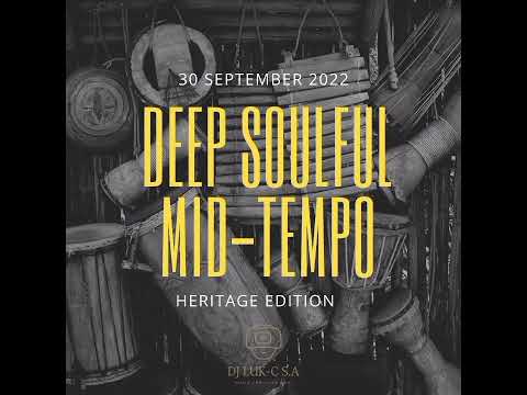 Deep Soulful Mid-Tempo Vol 004 Mixed By Dj Luk-C Sa 2022