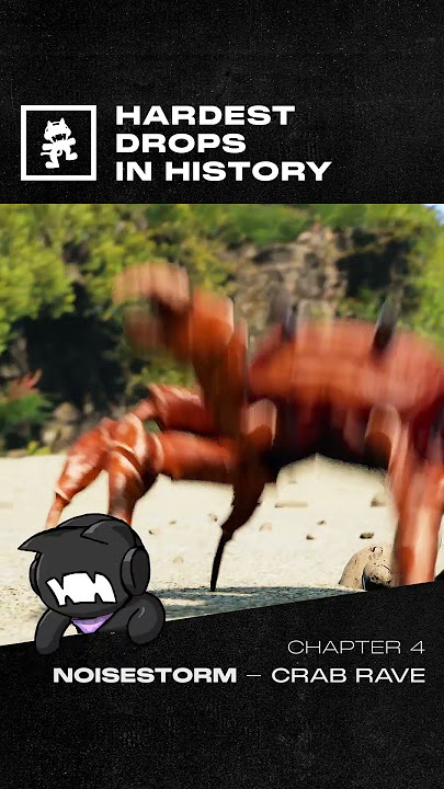 Hardest Drops in History ch. 4: Noisestorm - Crab Rave